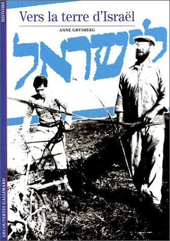 VERS LA TERRE D'ISRAEL, de Anne Grynberg | portada del libro