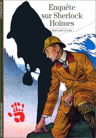 ENQUETE SUR SHERLOCK HOLMES, de Bernard Oudin | portada del libro