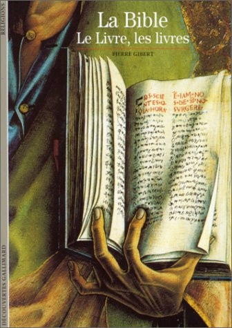 LA BIBLE, LE LIVRE, LES LIVRES, de Pierre Gibert | portada del libro