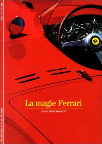 LA MAGIE FERRARI, de Jean-Louis Moncet | portada del libro