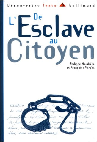 DE L'ESCLAVE AU CITOYEN, de Philippe Haudrère | portada del libro