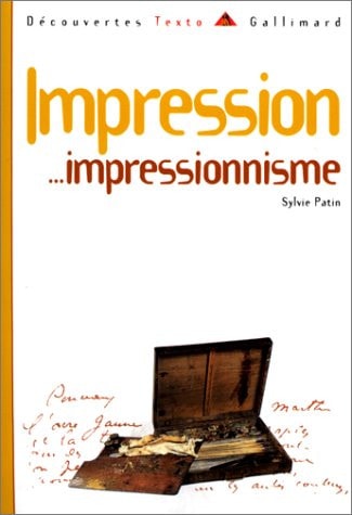 IMPRESSION... IMPRESSIONNISME, de Sylvie Patin | portada del libro