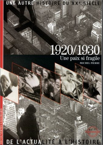 1920/1930 UNE PAIX SI FRAGILE, de Michel Pierre | portada del libro