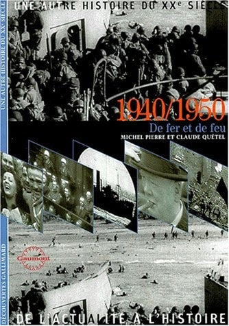 1940/1950 DE FER ET DE FEU, de Michel Pierre | portada del libro