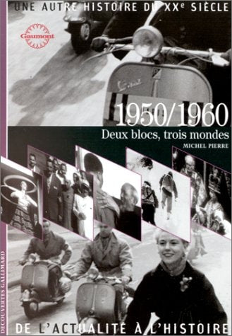 1950 1960 DEUX BLOCS TROIS MONDES, de Michel Pierre | portada del libro