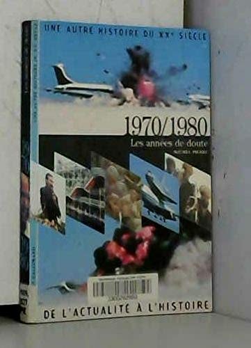 1970/1980 LES ANNEES DE DOUTE, de Michel Pierre | portada del libro