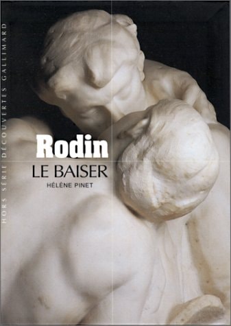 RODIN LE BAISER, de Hélène Pinet | portada del libro