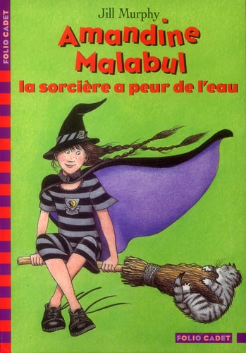 AMANDINE MALABUL LA SORCIERE A PEUR DE L'EAU, de Jill Murphy | portada del libro