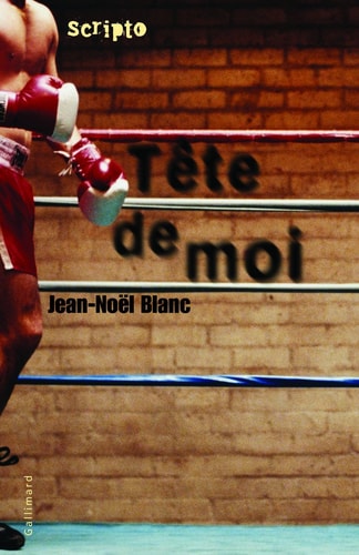 TETE DE MOI, de Jean-Noël Blanc | portada del libro
