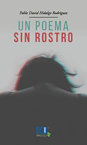 Un poema sin rostro, de Hidalgo Rodríguez | portada del libro