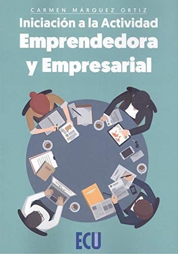 Iniciación a la Actividad Emprendedora y Empresarial, de Márquez Ortiz | portada del libro