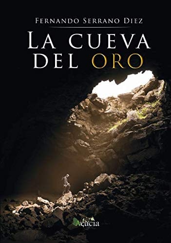 La cueva del oro, de Serrano Diez | portada del libro