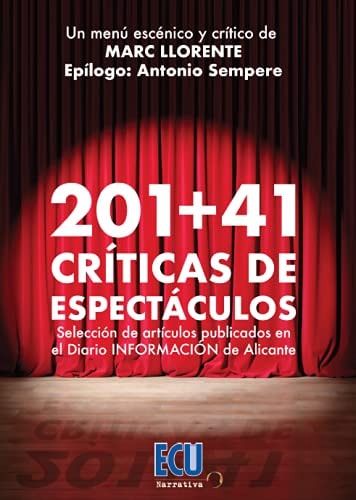 201+41 CRITICAS DE ESPECTACULOS, de LLORENTE | portada del libro