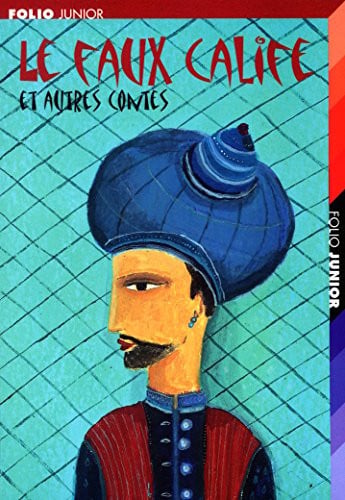 LE FAUX CALIFE ET AUTRES CONTES, de ANONYMES | portada del libro