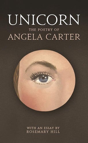 UNICORN, de ANGELA CARTER & ROSEMARY HILL | portada del libro