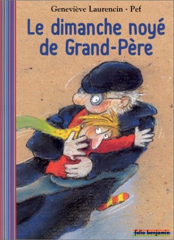 LE DIMANCHE NOYE DE GRAND-PERE, de Geneviève Laurencin | portada del libro