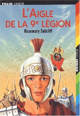 L'AIGLE DE LA 9E LEGION, de Rosemary Sutcliff | portada del libro