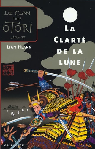 LA CLARTE DE LA LUNE, de Lian Hearn | portada del libro