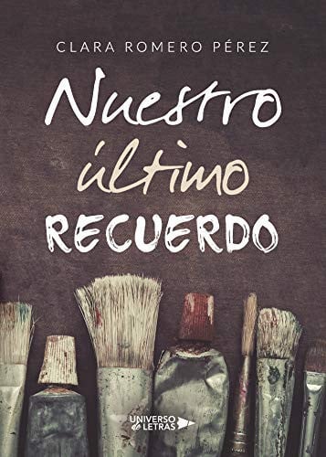 Nuestro último recuerdo, de Clara Romero Pérez | portada del libro