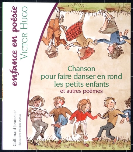 CHANSON POUR FAIRE DANSER EN ROND LES PETITS ENFANTS ET AUTR, de Victor Hugo | portada del libro