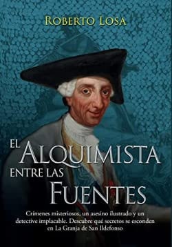 EL ALQUIMISTA ENTRE LAS FUENTES, de LOSA | portada del libro