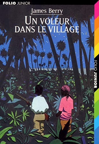UN VOLEUR DANS LE VILLAGE, de James Berry | portada del libro