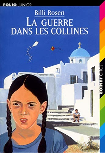 LA GUERRE DANS LES COLLINES, de Billi Rosen | portada del libro