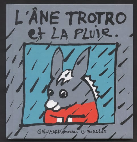 L'ANE TROTRO ET LA PLUIE, de GUETTIER | portada del libro