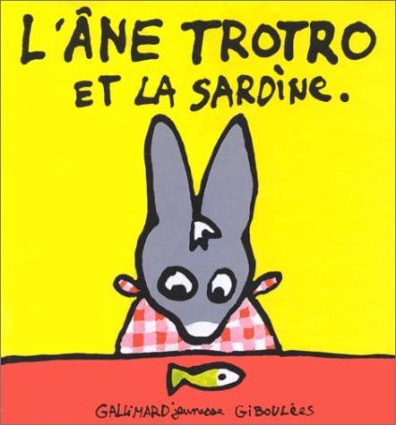 L'ANE TROTRO ET LA SARDINE, de GUETTIER | portada del libro