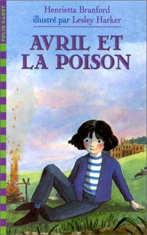 AVRIL ET LA POISON, de Henrietta Branford | portada del libro