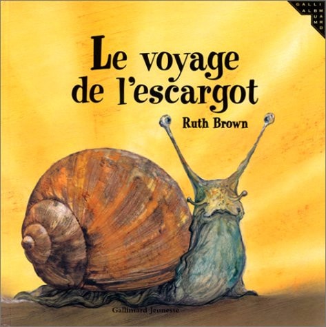 Le voyage de l'escargot, de Ruth Brown | portada del libro