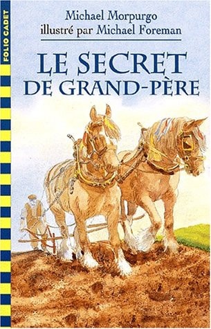 LE SECRET DE GRAND-PERE, de Michael Morpurgo | portada del libro