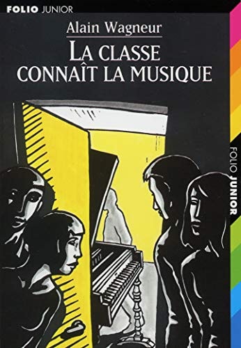 LA CLASSE CONNAIT LA MUSIQUE, de Alain Wagneur | portada del libro
