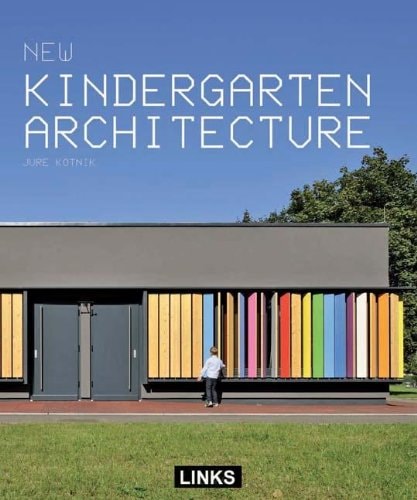 NEW KINDERGARTEN ARCHITECTURE, de KOTNIK | portada del libro