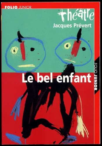 LE BEL ENFANT, de Jacques Prévert | portada del libro