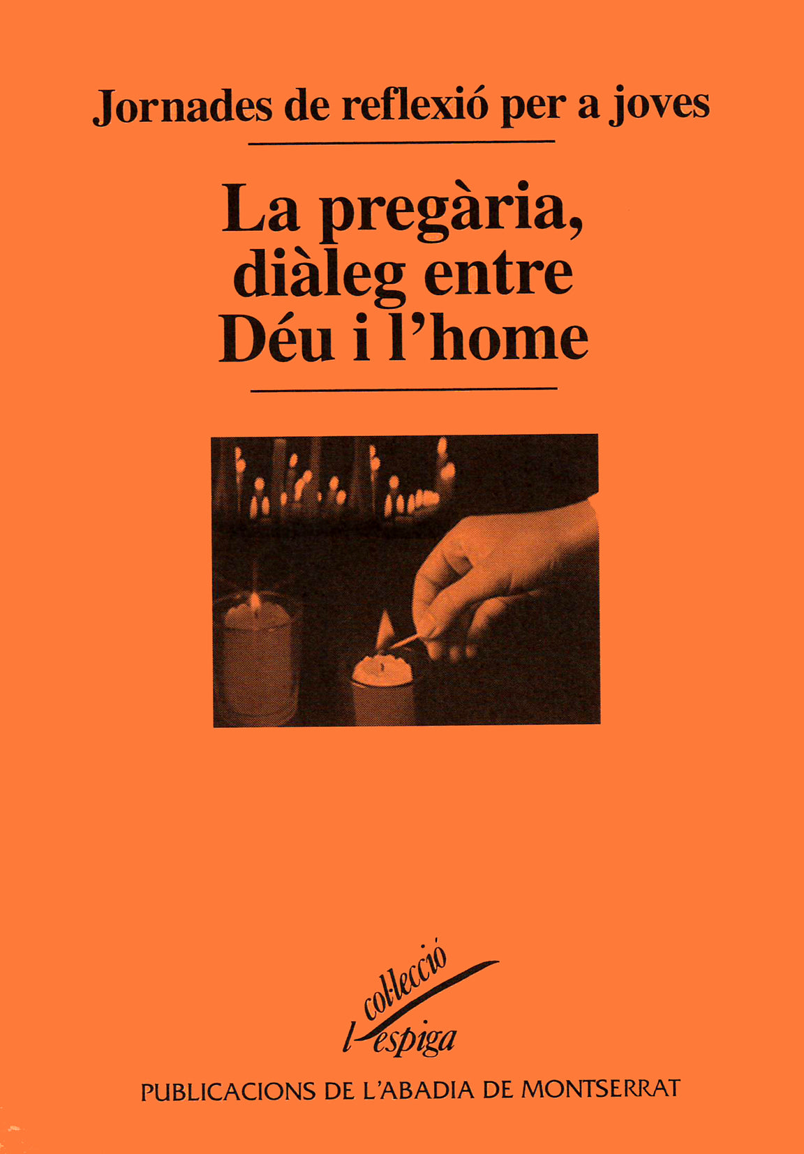 La pregària, diàleg entre Déu i l?home, de Varios autores | portada del libro