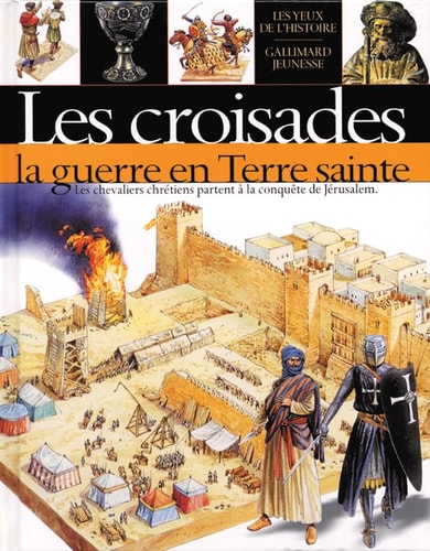 LES CROISADES. LA GUERRE EN TERRE SAINTE, de Melanie Rice | portada del libro