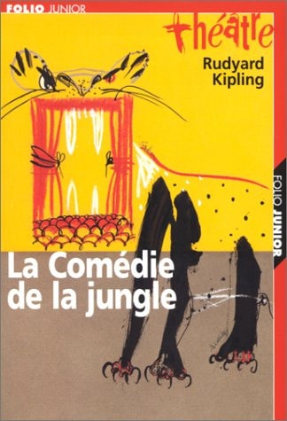 LA COMEDIE DE LA JUNGLE, de Rudyard Kipling | portada del libro