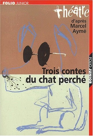 TROIS CONTES DU CHAT PERCHE, de Françoise Arnaud | portada del libro