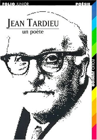JEAN TARDIEU UN POETE, de Jean Tardieu | portada del libro