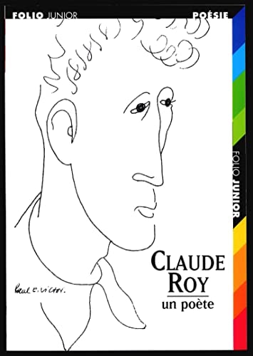 CLAUDE ROY UN POETE, de Claude Roy | portada del libro