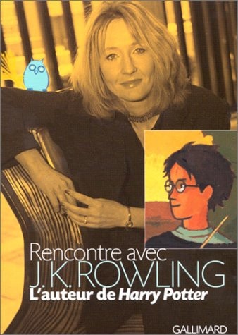 RENCONTRE AVEC J.K. ROWLING, de Lindsey Fraser | portada del libro