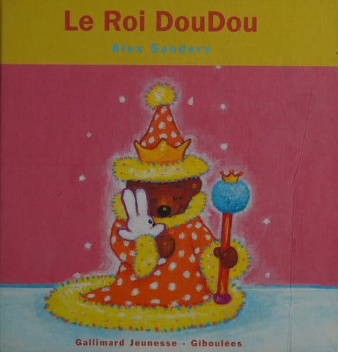 LE ROI DOUDOU, de SANDERS | portada del libro