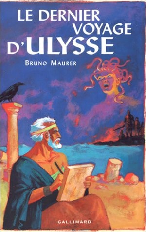 LE DERNIER VOYAGE D'ULYSSE, de Bruno Maurer | portada del libro