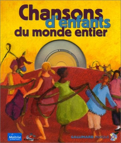 CHANSONS D'ENFANTS DU MONDE ENTIER LIVR-CD, de COLLECTIFS JEUNESSE | portada del libro