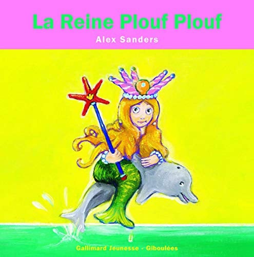 LA REINE PLOUF PLOUF, de SANDERS | portada del libro