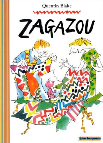 ZAGAZOU, de Quentin Blake | portada del libro
