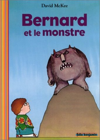 BERNARD ET LE MONSTRE, de David McKee | portada del libro