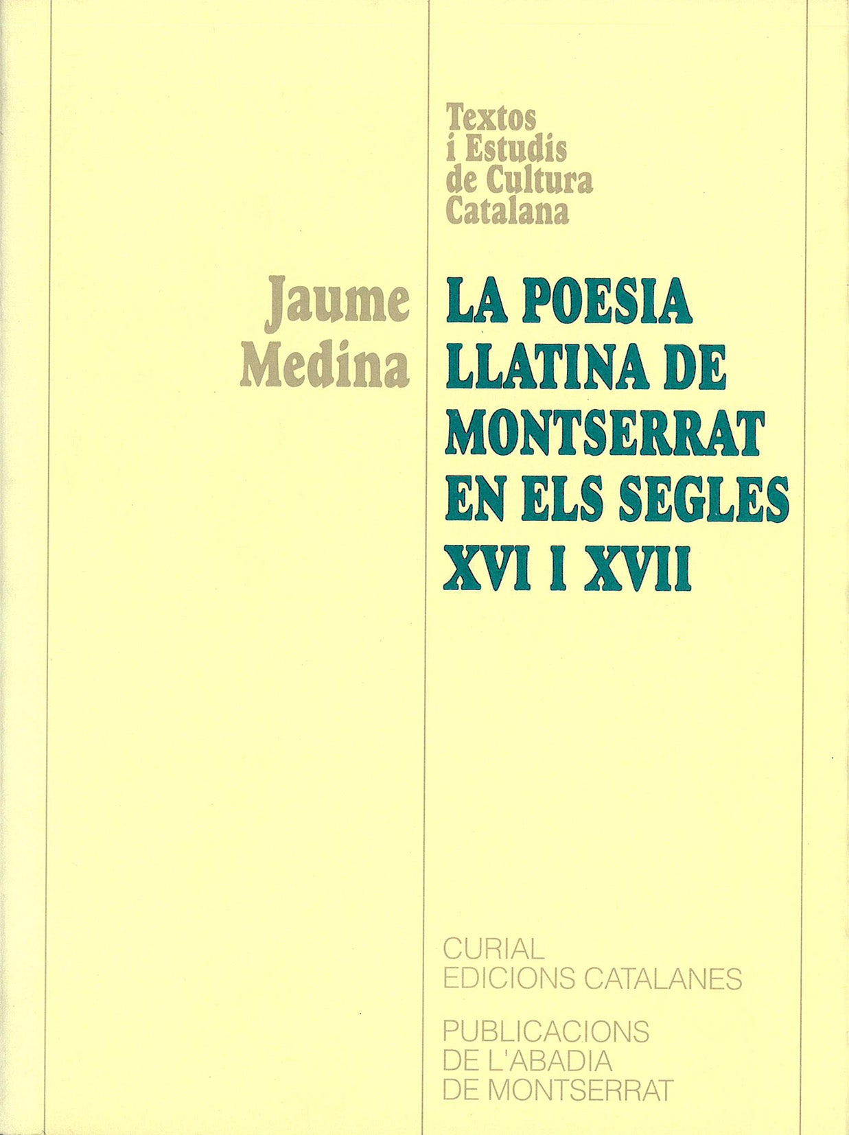 La poesia llatina de Montserrat en els segles XVI i XVII, de Medina | portada del libro