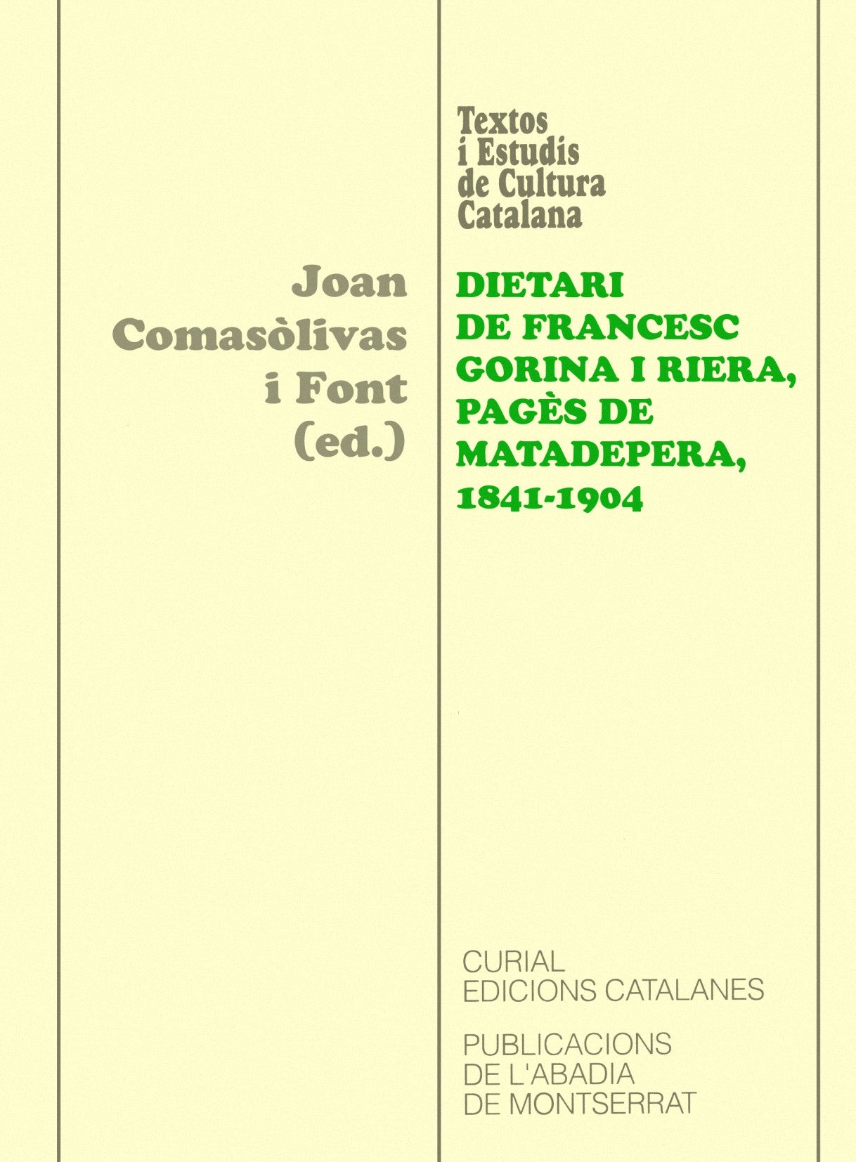 Dietari de Francesc Gorina i Riera, pagés de Matadepera, 1841-1904, de Comasòlivas i Font | portada del libro